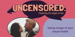 Banner image for Taking charge of your sexual health