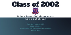 Banner image for Mudgee High Class of 2002 Reunion