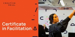 Banner image for Creative HQ: Certificate in Facilitation, November 2023