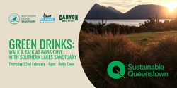 Banner image for Green Drinks: Walk & Talk at Bobs Cove with Southern Lakes Sanctuary 