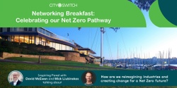 Banner image for CitySwitch Networking Breakfast: Celebrating our Net Zero Pathway  