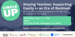 Banner image for Staying Fearless: Supporting Equity in an Era of Backlash (CircleUp DMV)
