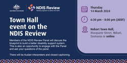 Banner image for NDIS Review Town Hall Event - Hobart