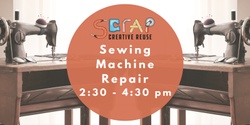 Banner image for SCRAP's Sewing Machine Repair 2:30 - 4:30 pm