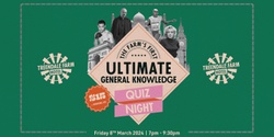 Banner image for The Farm’s Ultimate General Knowledge Quiz Night