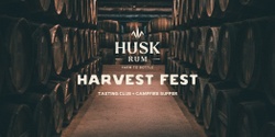 Banner image for Husk Rum Tasting Club + Campfire Supper