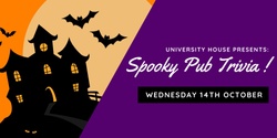 Banner image for University House Spooky Trivia!