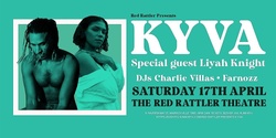 Banner image for Red Rattler Presents- KYVA + Liyah Knight