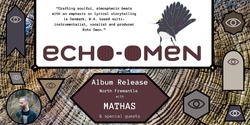 Banner image for Echo Omen Album Release - Fremantle
