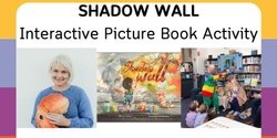 Banner image for Koroit Library - Shadow Wall Interactive Picture Book Activity