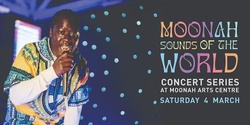 Banner image for Moonah Sounds of the World