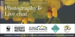 Banner image for Native Orchids of the Southern Tablelands - Photography exhibition and live chat