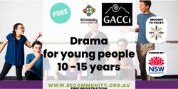 Banner image for Drama for young people: 10-15 years old | GLOUCESTER