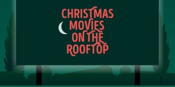 Banner image for Christmas Movies On The Rooftop | Elf