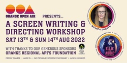 Banner image for Orange Open Air - Presents Screenwriting & Directing Workshop