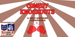 Banner image for Comedy Knockouts - A Self-Defense Fundraiser