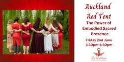 Banner image for The Power of Embodied Presence- Auckland Red Tent