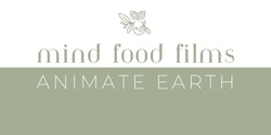 Banner image for MIND FOOD FILM Series: Animate Earth