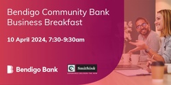 Banner image for Bendigo Community Bank Business Breakfast