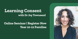 Banner image for Learning Consent | with Dr Joy Townsend
