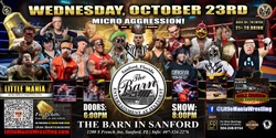 Banner image for Sanford, FL - Micro Wrestling All * Stars: Little Mania Wrestling @ The Barn in Sanford!