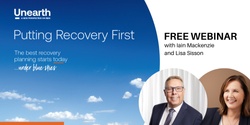 Banner image for Disaster Recovery: PUTTING RECOVERY FIRST Free Webinar