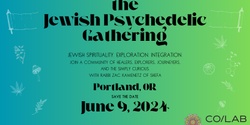 Banner image for The Jewish Psychedelic Gathering
