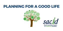 Banner image for SACID Planning for a Good Life Community Workshop