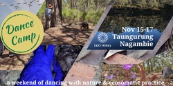 Banner image for 'DANCE CAMP'. A weekend of Embodied Nature Practice