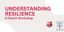 Banner image for Understanding  Resilience - Parent Workshop 