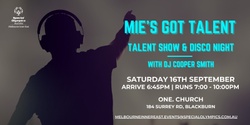 Banner image for MIE Talent Show & Disco Night