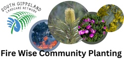 Banner image for Fire Wise Community Planting Day Meeniyan