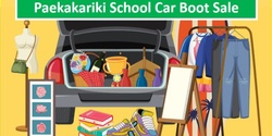 Banner image for Paekakariki School Car Boot Sale