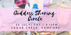 Banner image for Goddess Sharing Circle - July 2023