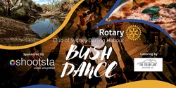 Banner image for Rotary Darling Harbour Bush Dance