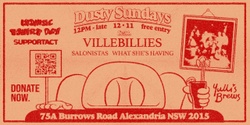 Banner image for DUSTY SUNDAYS x AMTD - Villebillies, Salonistas, What she's Having