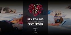 Banner image for Heart-Mind Connection Breathwork 