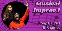 Banner image for Musical Improv 1: Songs, Lyrics and Rhymes