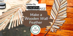 Banner image for  Make a Wooden Wall Feather from Offcuts, Go Eco Saturday 6 July 3.00pm-5.00pm
