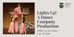 Banner image for Lights Up! A Dance Company Production