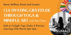 Banner image for Cultivating Gratitude through Yoga and Mindful Art