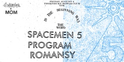 Banner image for Lulu's x MOM Presents: Spacemen 5 w/ Program & Romansy