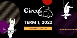 Banner image for Circus WOW 2022 Term 1 Classes