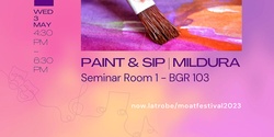 Banner image for Paint & Sip - Mildura