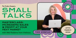 Banner image for Masterclass: Increasing sales & profit at your next market