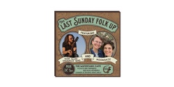 Banner image for (Second) Last Sunday Folk Up 