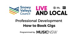 Banner image for Live and Local - Professional Development - How to Book Gigs 