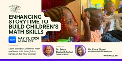 Banner image for Enhancing Storytime to Build Children’s Math Skills Webinar