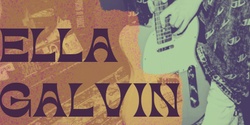 Banner image for Ella Galvin LIVE with Special Guest Kate Cosentino