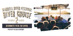 Banner image for Scenic River Cruise : Wardell River Festival